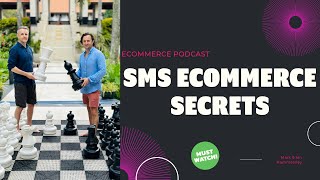 Hammersley Brothers Podcast  SMS Ecommerce Secrets [upl. by Audry]