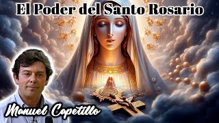 El Poder del Santo Rosario  Manuel Capetillo [upl. by Adabelle]