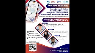 SEMINAR NASIONAL amp CALL FOR PAPPER  MAGISTER KENOTARIATAN FAKULTAS HUKUM UNS [upl. by Malan872]