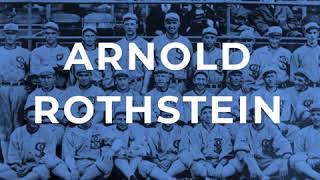 Arnold Rothstein Part 2 [upl. by Aidnic106]