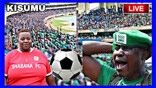 SHABANA VS GOR MAHIA KISUMU STADIUM LIVE GOR MAHIA VS SHABANA MATCH TODAY  KBC LIVEAZAM TV LIVE [upl. by Purdum547]