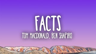 Tom MacDonald  Facts feat Ben Shapiro [upl. by Bowler66]