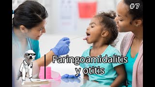 Faringoamigdalitis y otitis [upl. by Doroteya]