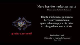 BENITO LERTXUNDI  NERE HERRIKO NESKATXA MAITE Lyric video [upl. by Brittni49]