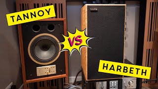 Tannoy Eaton VS Harbeth C7ES3 40th Anniversary  If you love Tone Richness Body and Warmth [upl. by Petit763]