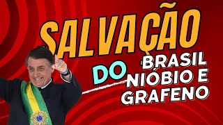 Bolsonaro descobre a salvação para o Brasil Nióbio e Grafeno [upl. by Bently]