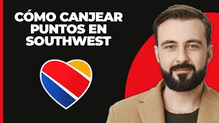 Cómo Canjear Puntos en Southwest [upl. by Frick]