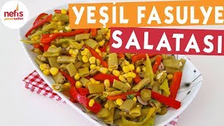 Rengarenk Yeşil Fasulye Salatası  Salata Tarifi  Nefis Yemek Tarifleri [upl. by Wylma]