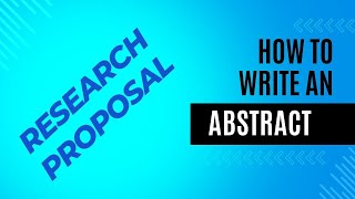 How to Write an Abstract  Research Proposal  Project Report  Educational Hub [upl. by Wardlaw]