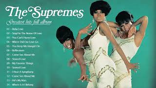 The Supremes  Greatest Hits Official Full Album  The Supremes Best Songs Playlist [upl. by Ingmar941]