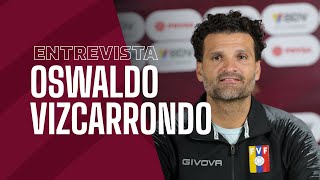 Entrevista  Oswaldo Vizcarrondo  Vinotinto Sub 17 [upl. by Mufi620]