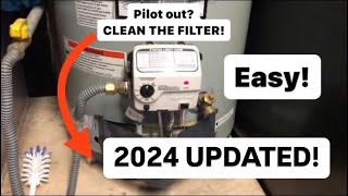 Water Heater Pilot Keeps Going out  CLEAN THE FILTER GRATE 2024 UPDATED Most common issue [upl. by Ginevra]