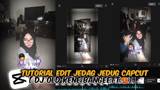 Tutorial Edit JJ tipis di Capcut DJ OLD KENE🥵 jedag jedug terbaru 2023 [upl. by Aniger120]