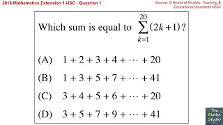 2016 Maths Extension 1 HSC Q1 Write sigma notation arithmetic series expression in expanded form [upl. by Lrac]