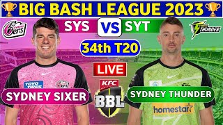 🔴Live Sydney Thunder vs Sydney Sixers  SYS vs SYT Live 34th Match T20 Big Bash League 202324 [upl. by Becki]