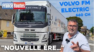 Essai France Routes dun camion Volvo FM Electric [upl. by Onyx]