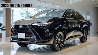 2025 Toyota Harrier A Closer Look at Its Best Innovations [upl. by Adnoel647]