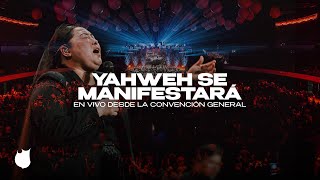 Yahweh Se Manifestará  En Vivo Desde La Convención General [upl. by Ximenes]