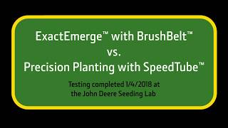 JD ExactEmerge with brushbelt vs Precision Planting with seedtube [upl. by Aihsem]