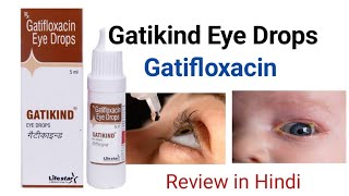 Gatikind Eye Drops Gatifloxacin Review in Hindi [upl. by Anderea339]