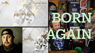 JELLY ROLL BORN AGAIN song from new country music album Beautifully Broken Reaction of Shamrock Don [upl. by Atenaz37]