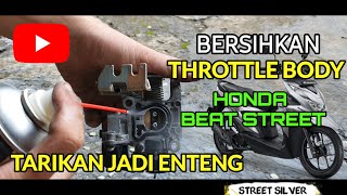 BERSIHKAN THROTTLE BODY BEAT STREET AGAR TARIKAN ENTENG [upl. by Stag]