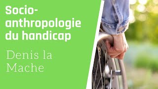 Socio anthropologie du handicap [upl. by Oswald]