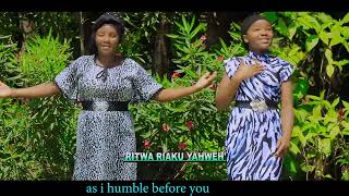 RITWA RIAKU YAHWEH BY BEATRICE ITHIMA FT SHIRU GRACE [upl. by Annahsal522]