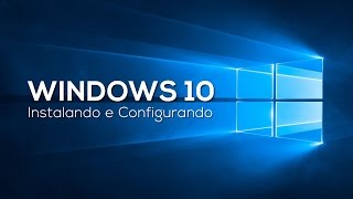 Instalando e configurando o Windows 10  Apresentação [upl. by Oicnedif]