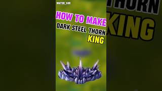 How to make dark steel thorn king in pvz fusion teamvalor vsgaming valorantgameplay [upl. by Anerys]