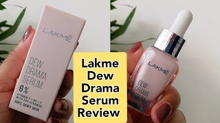 New Launch Lakme Dew Drama Serum Review  How to apply Serum [upl. by Sinned]