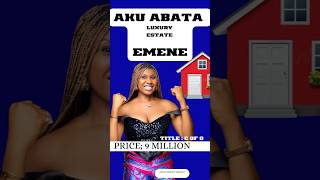 Aku abata luxury estate 🏡 PropertyInvestmentHomeBuyerdiasporaenugulagosnigerianigeriacomedy [upl. by Nodnas]