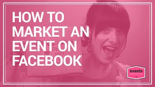 How to market an event on Facebook [upl. by Mechling771]