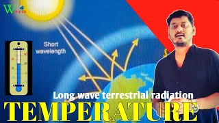 Temperature  Earth Radiation  terrestrial Radiation  Geography Climetology [upl. by Nalad]