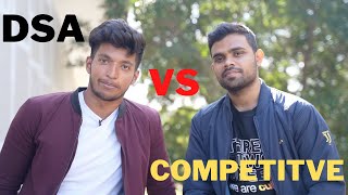 DSA vs COMPETITIVE Programming  Is Competitive Programming Important [upl. by Kcid]