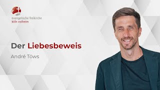 Der Liebesbeweis  André Töws [upl. by Leinod]