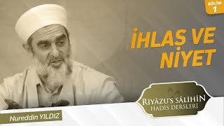 1 İhlas ve Niyet 1Hadis [upl. by Hurless]