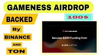 100 PLUS AIRDROP  BACKED BY BINANCE  GAMENESS AIRDROP freeairdrop [upl. by Emelita531]