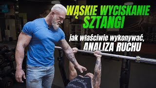 WĄSKIE WYCISKANIE SZTANGI  JAK WŁAŚCIWIE WYKONAĆ ANALIZA RUCHU [upl. by Toolis]