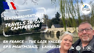 En France  The Loir Valley Ep3 Lavardin  Montmirail “Most Beautiful Villages in Francequot [upl. by Zsazsa]