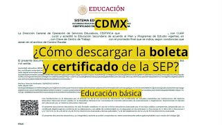 ¿Cómo consultar y descargar la boleta de la SEP para educación básica en CDMX  GUÍA paso a paso [upl. by Sheelagh]