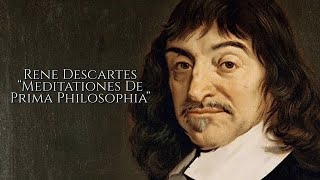 Descartes Meditationen zur Ersten Philosophie [upl. by Tye]