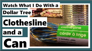 Watch What I do With a Dollar Tree Clothesline and a Can [upl. by Ninos]