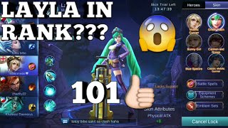 LAYLA IN RANK  LAYLA 101  LAYLA BEST BUILD  MOBILE LEGENDS LAYLA GUIDE [upl. by Aniteb]