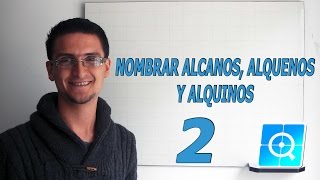 Nomenclatura Orgánica Alcanos Alquenos y Alquinos 2 [upl. by Janina954]