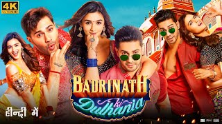 Badrinath Ki Dulhania Full Movie  Varun Dhawan Alia Bhatt Sahil Vaid  Review amp Facts [upl. by Lubet368]