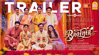 Brother  Trailer  Jayam Ravi  Priyanka Arul Mohan  Harris Jayaraj Rajesh M  Screen Scene Media [upl. by Trakas935]