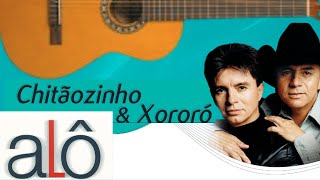 Alô  Chitãozinho e Xororó COMO TOCAR [upl. by Eillor]