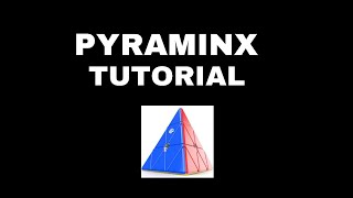 Pyraminx TUTORIAL [upl. by Atsylac727]