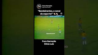 Bandeirantes o canal do esporte shortsvideo futebol band bandeirantes silvioluiz nostalgia [upl. by Annis]